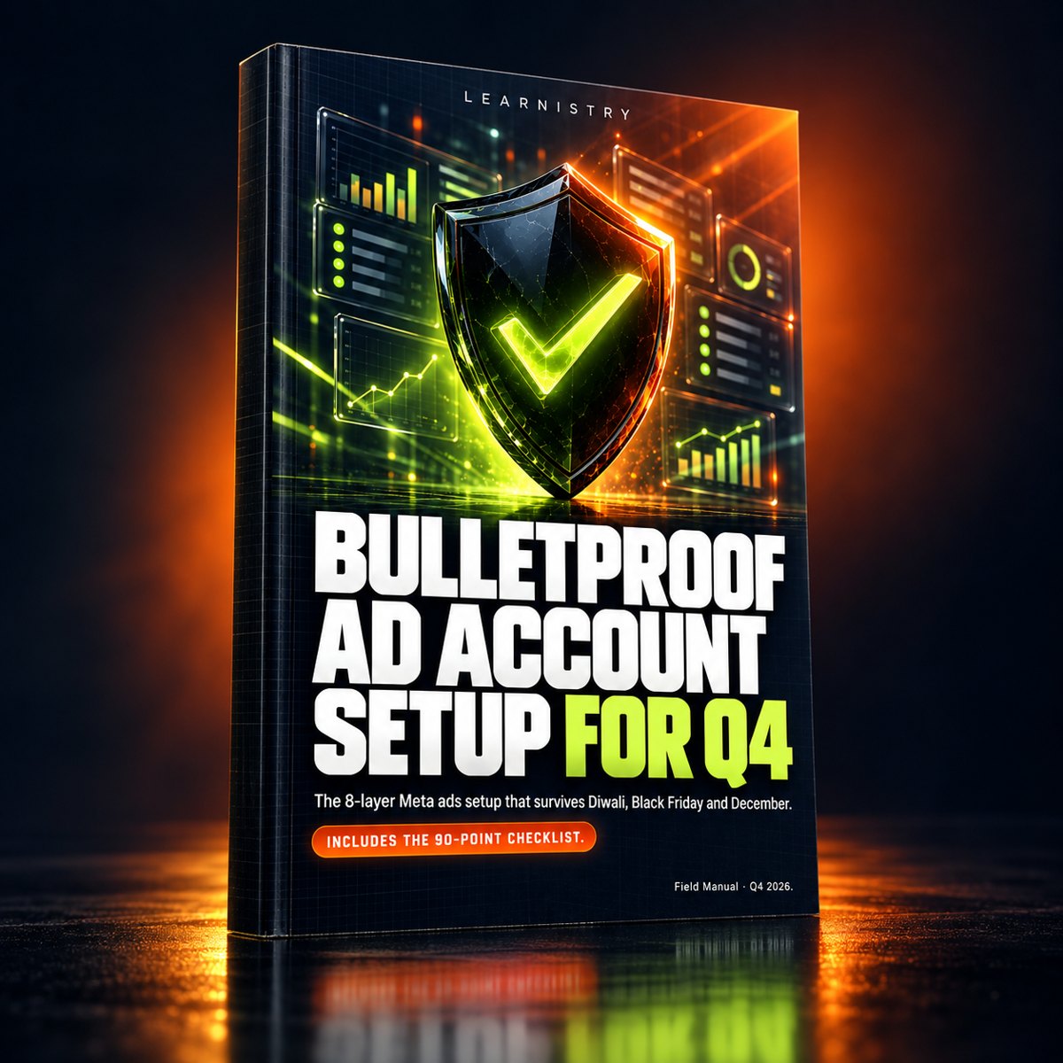 The Bulletproof Ad Account Setup for Q4 manual standing on a dark surface